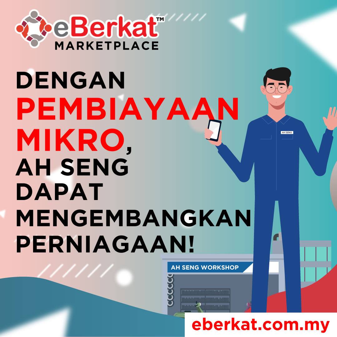 eBerkat Marketplace: Pembiayaan Kewangan Digital Untuk B40 & PKS