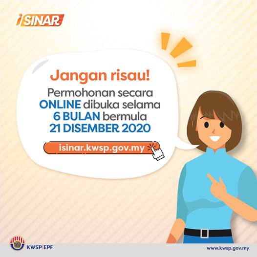 6 Bulan Tempoh Mohon Pengeluaran iSinar KWSP Secara Online