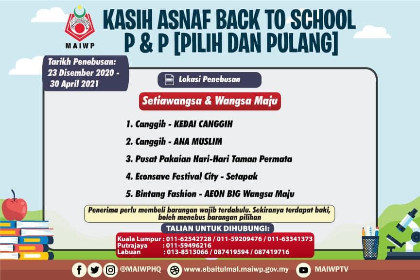 MAIWP: Pilih & Pulang Kasih Asnaf Back To School. Tak Perlu Bayar, Percuma Sahaja