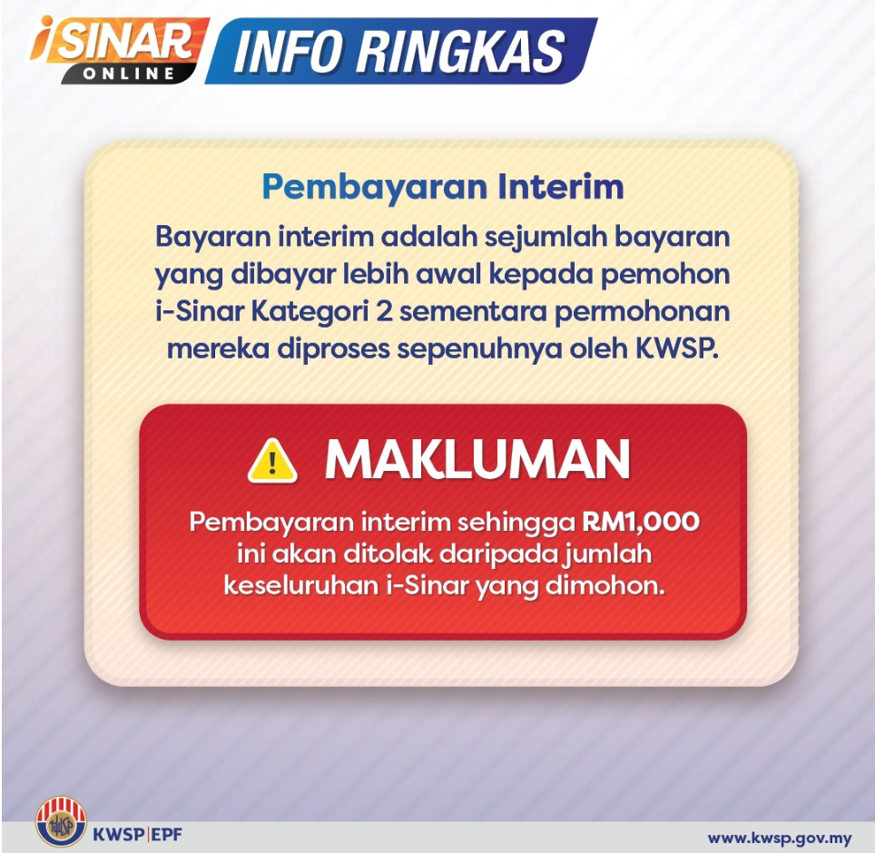 Tempoh Pembayaran Interim Permohonan Baru Kategori 2 iSinar