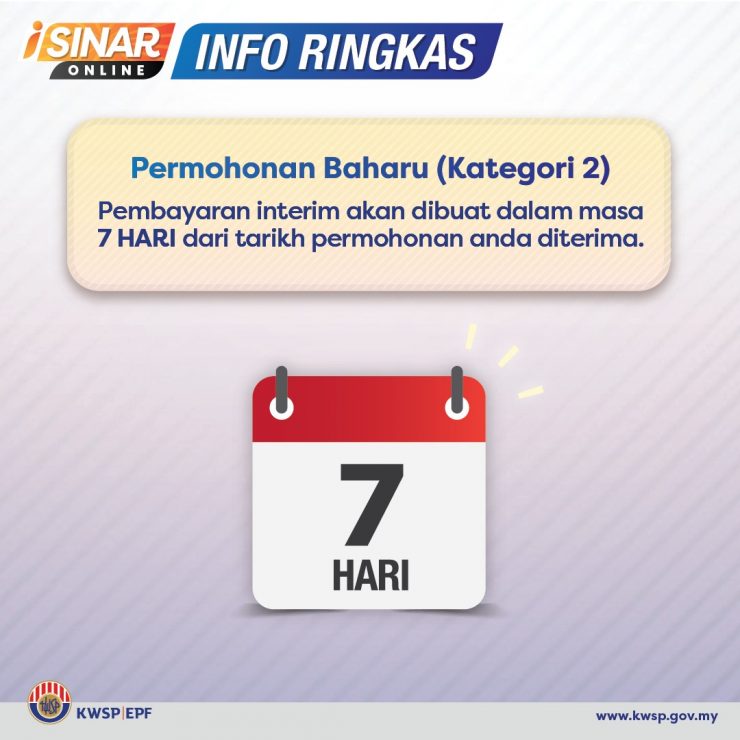 Tempoh Pembayaran Interim Permohonan Baru Kategori 2 iSinar