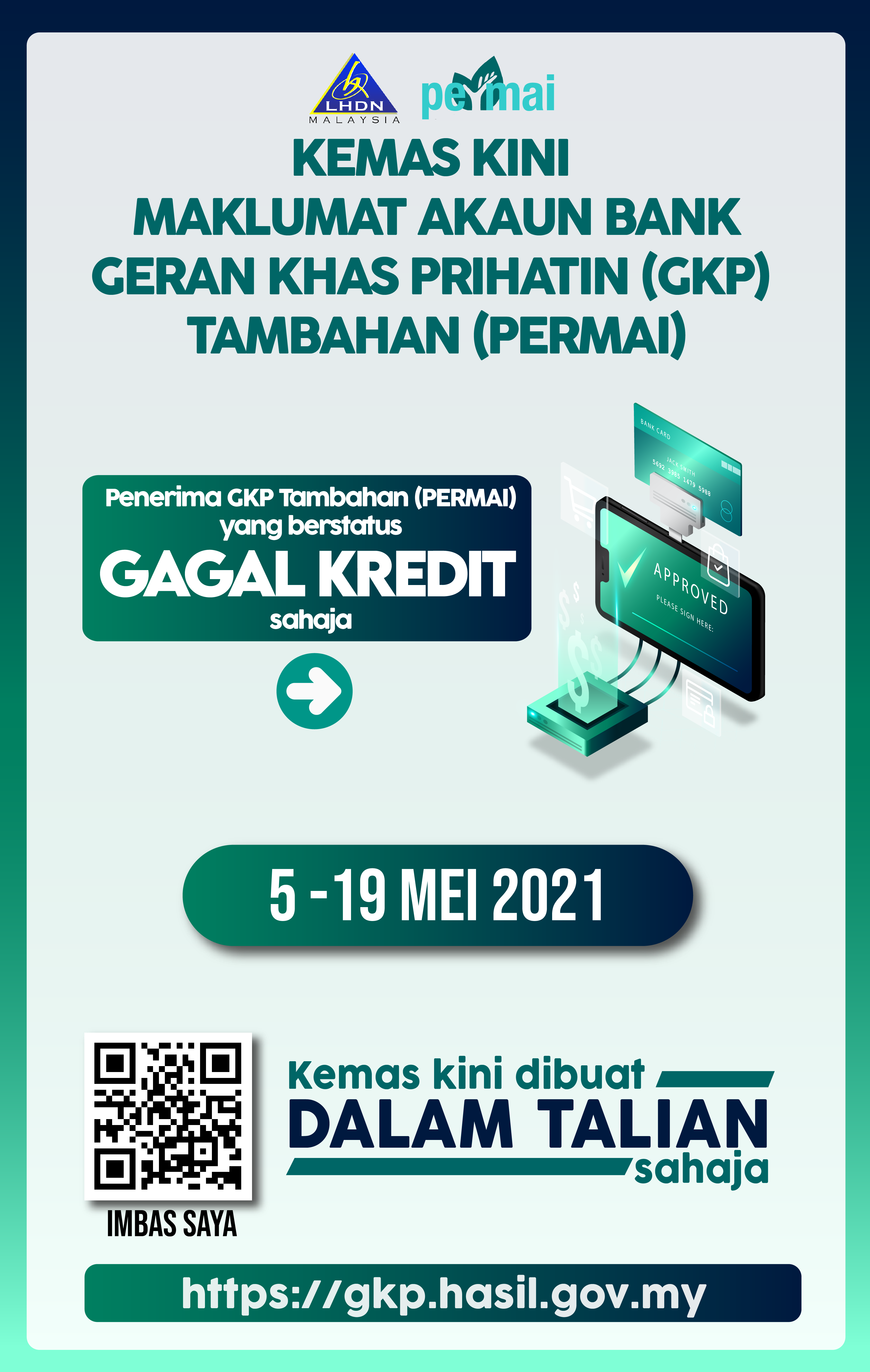 Tarikh Kemaskini Maklumat Akaun Bank GKP Tambahan PERMAI Berstatus