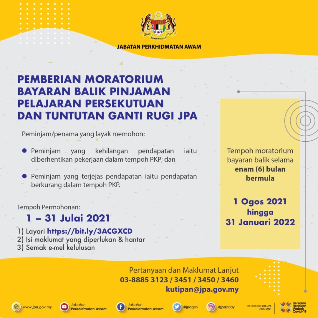 Semak Sini Tarikh Mohon Moratorium Bayaran Balik Pinjaman Pelajaran Persekutuan & Tuntutan Ganti Rugi JPA. Cepat Mohon Mulai Sekarang