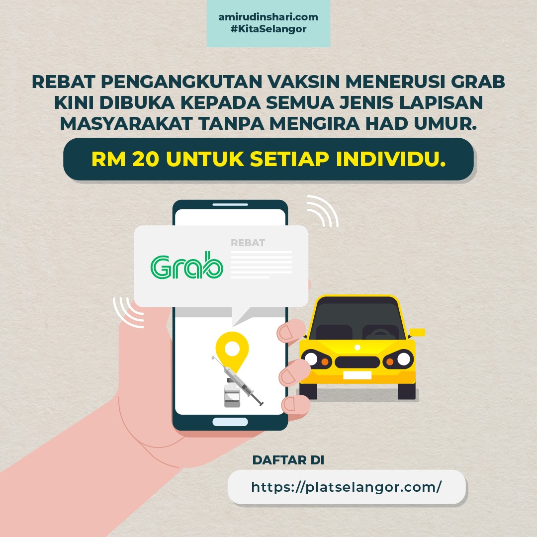Semua Rakyat Selangor Boleh Dapat Rebat Grab RM20 Kalau Pergi Ke PPV Untuk Vaksinasi. Daftar Dahulu Disini