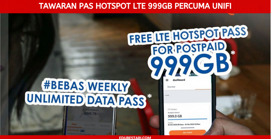 Tawaran Pas Hotspot LTE 999GB Percuma Unifi