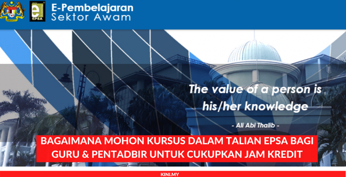Bagaimana Mohon Kursus Dalam Talian EPSA Bagi Guru & Pentadbir Untuk Cukupkan Jam Kredit