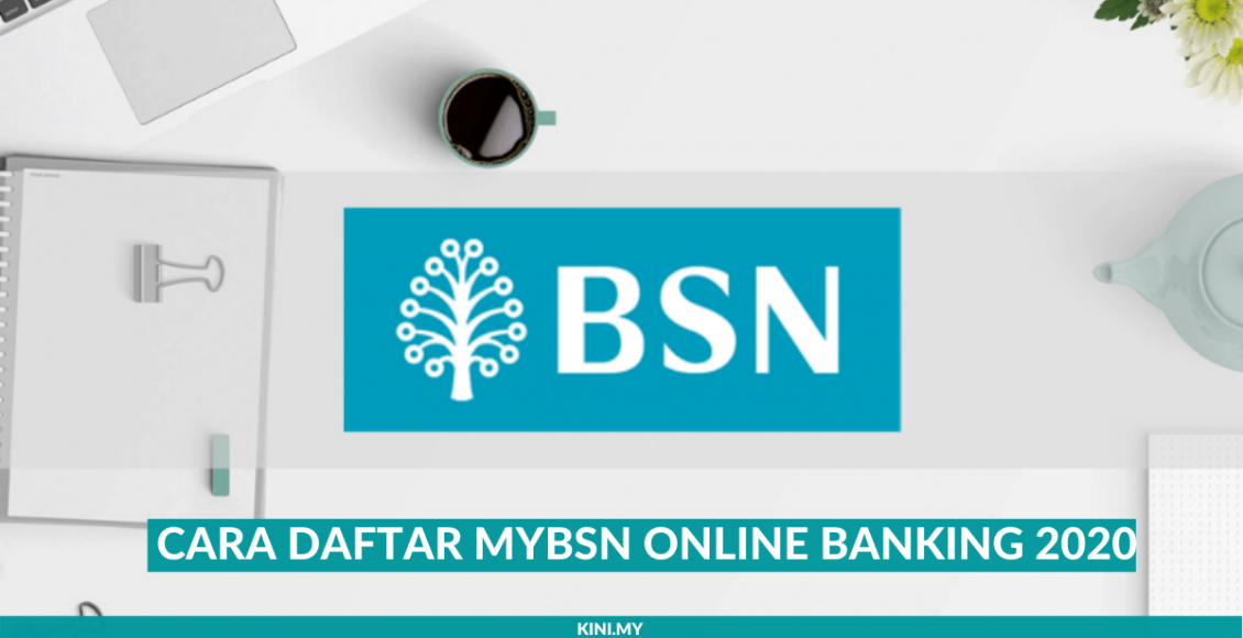 Cara Daftar MyBSN Online Banking 2020