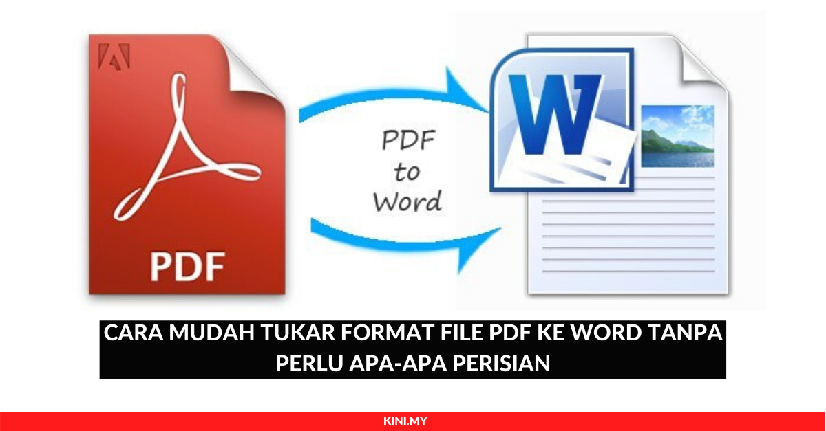 Cara Mudah Tukar Format File Pdf Ke Word Tanpa Perlu Apa Apa Perisian