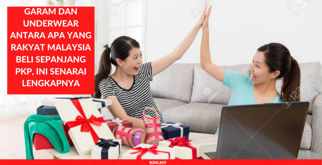 Garam dan Underwear Antara Apa Yang Rakyat Malaysia Beli Sepanjang PKP, Ini Senarai Lengkapnya