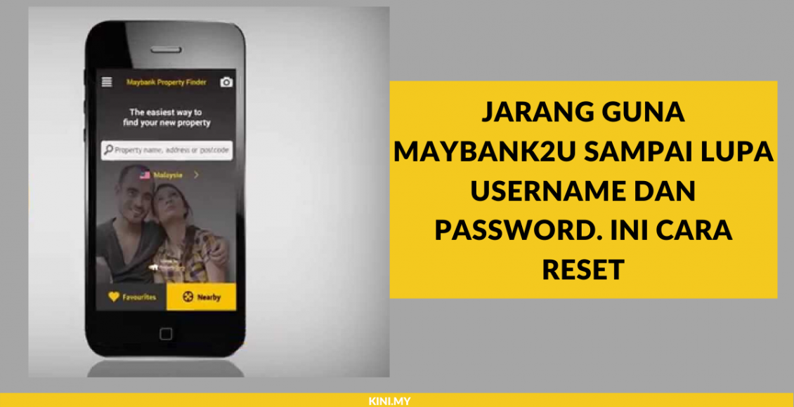 Jarang Guna Maybank2u Sampai Lupa Password. Ini Cara Reset