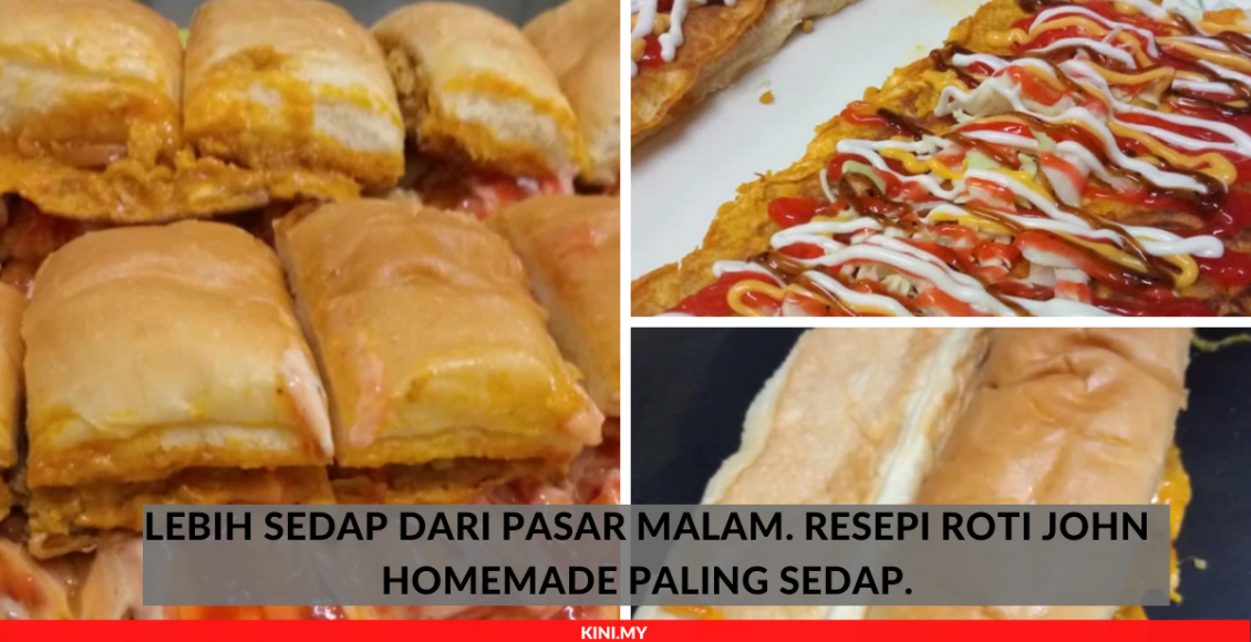 Lebih Sedap Dari Pasar Malam. Resepi Roti John Paling Sedap Homemade.
