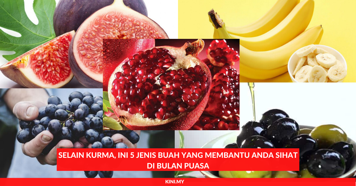 Selain Kurma, Ini 5 Jenis Buah Yang Membantu Anda Sihat Di Bulan Puasa