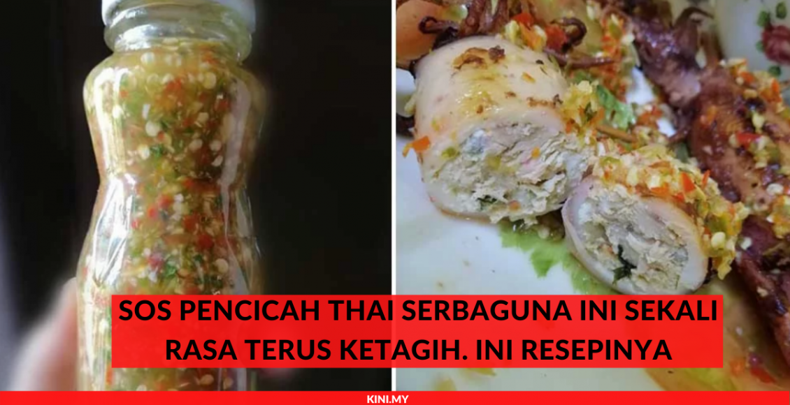 Sos Pencicah Thai Serbaguna Ini Sekali Rasa Terus Ketagih. Ini Resepinya