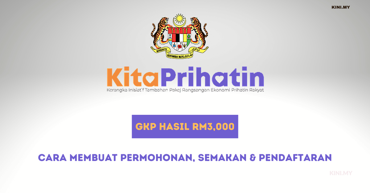 GKP Hasil RM3,000 : Cara Membuat Permohonan, Semakan 