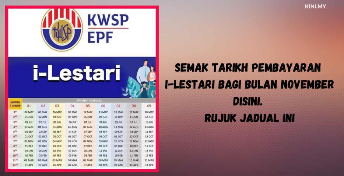 Semak Tarikh Pembayaran i-Lestari Bagi Bulan November Disini. Rujuk Jadual Ini