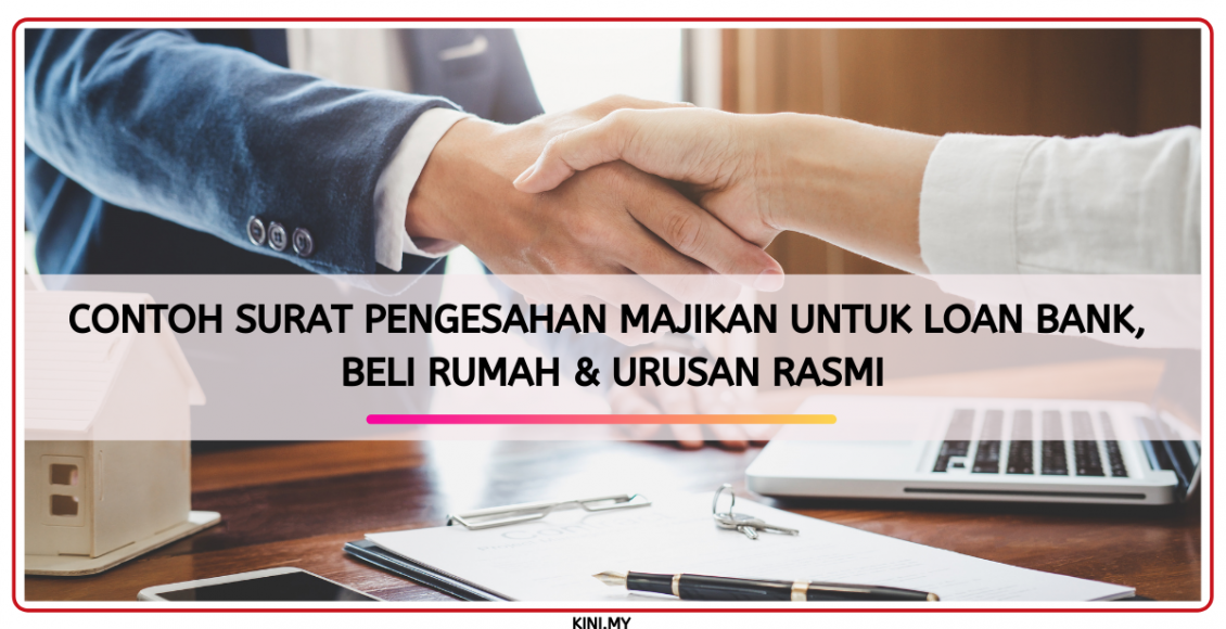 Contoh Surat Pengesahan Majikan Untuk Loan Bank, Beli Rumah & Urusan Rasmi