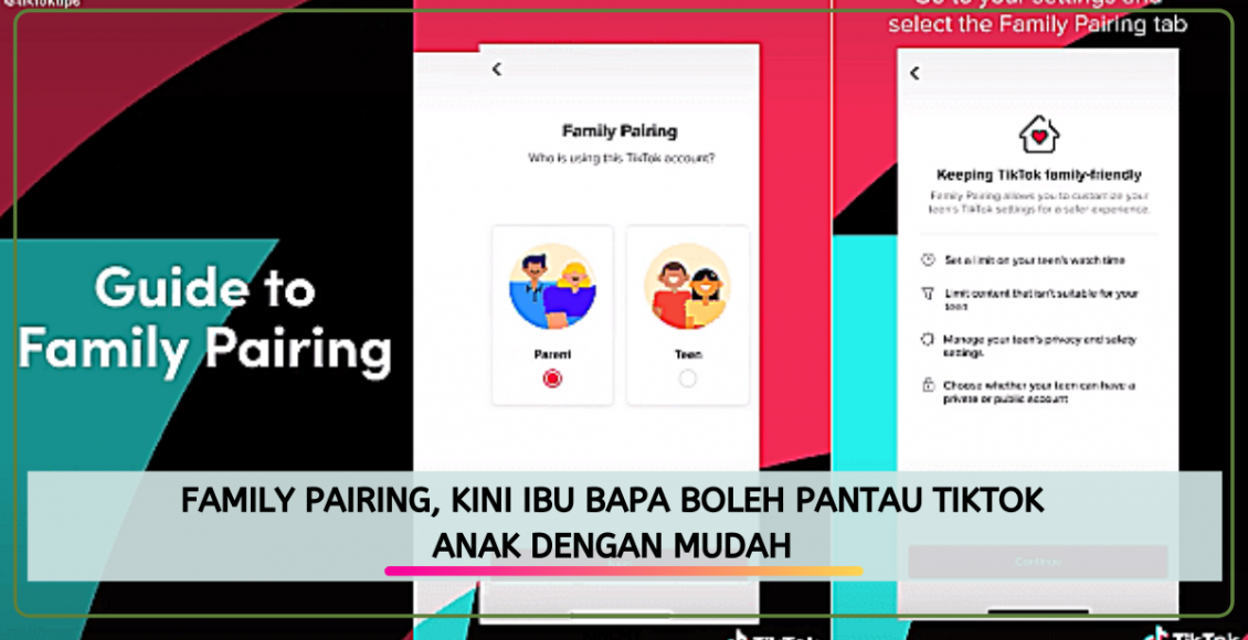 Family Pairing, Kini Ibu Bapa Boleh Pantau TikTok Anak Dengan Mudah