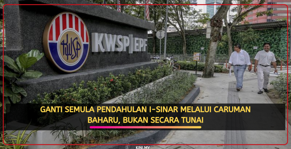 Ganti Semula Pendahulan i-Sinar Melalui Caruman Baharu, Bukan Secara Tunai