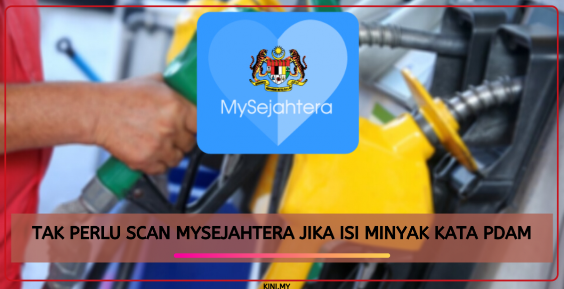 Tak Perlu Scan MySejahtera Jika Isi Minyak Kata PDAM