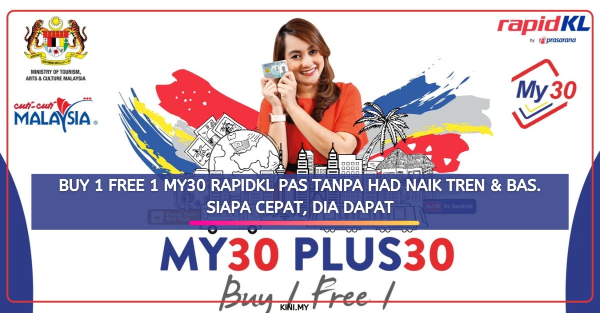 Buy 1 Free 1 MY30 RapidKL Pas Tanpa Had Naik Tren & Bas. Siapa Cepat, Dia Dapat