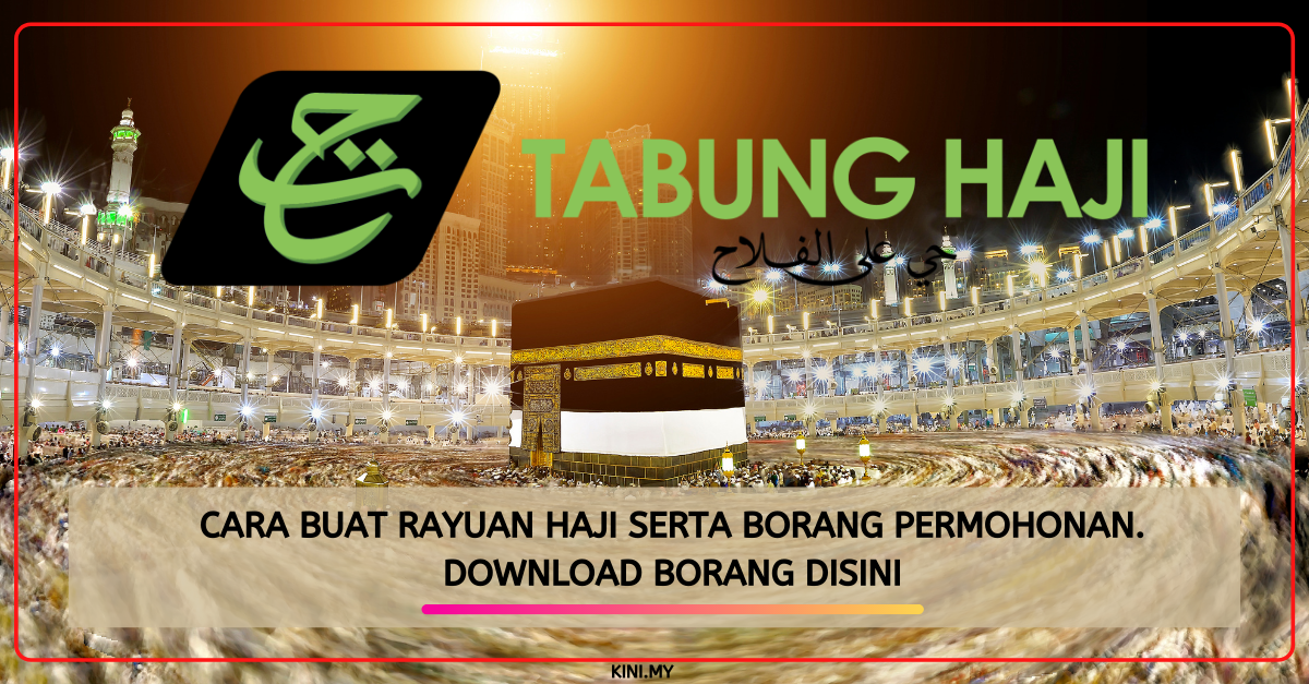 Cara Buat Rayuan Haji Serta Borang Permohonan. Download Borang Disini