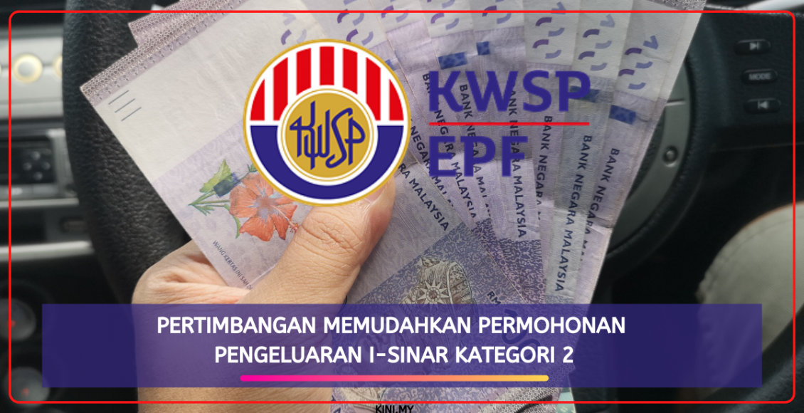 Pertimbangan Memudahkan Permohonan Pengeluaran i-Sinar Kategori 2