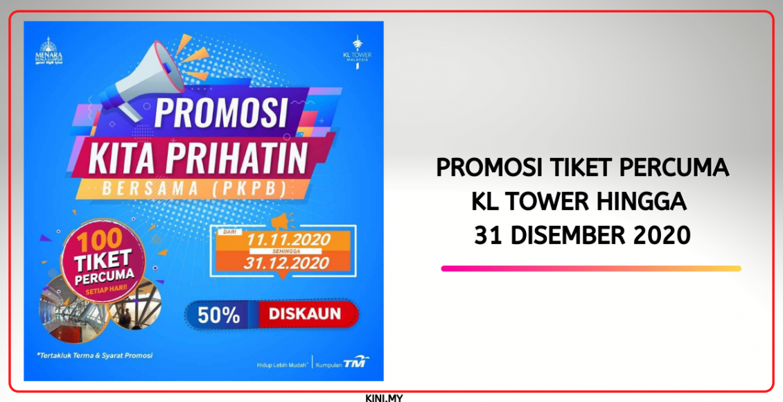 Promosi Tiket Percuma KL Tower Hingga 31 Disember 2020 (1)
