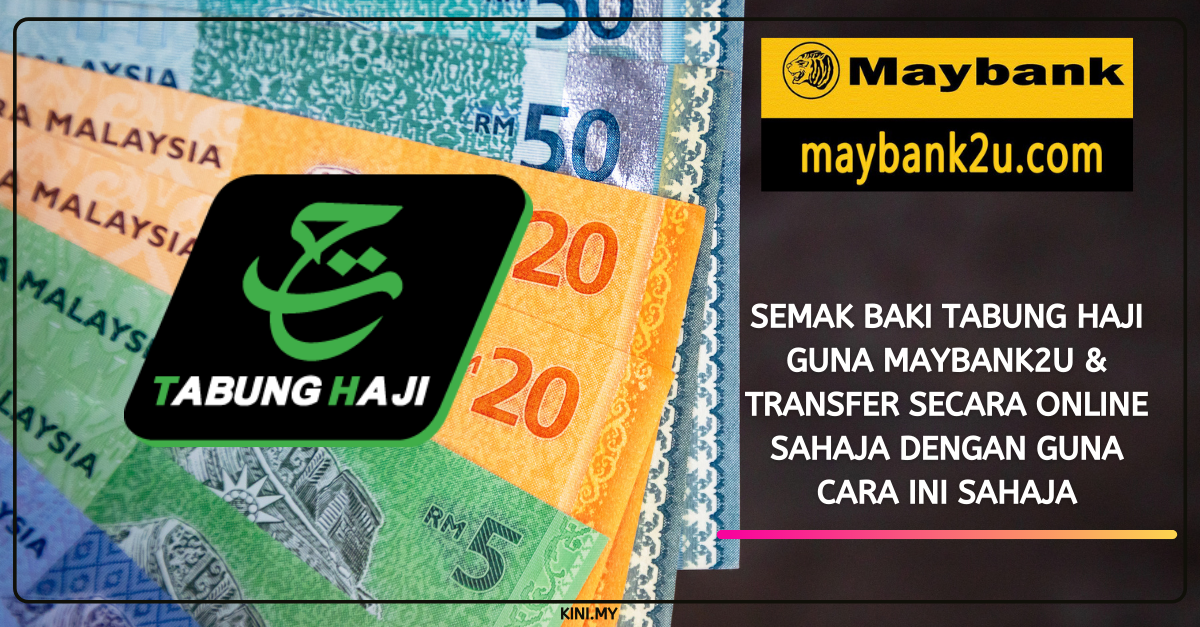 Semak Baki Tabung Haji Guna Maybank2u & Transfer Secara Online Sahaja