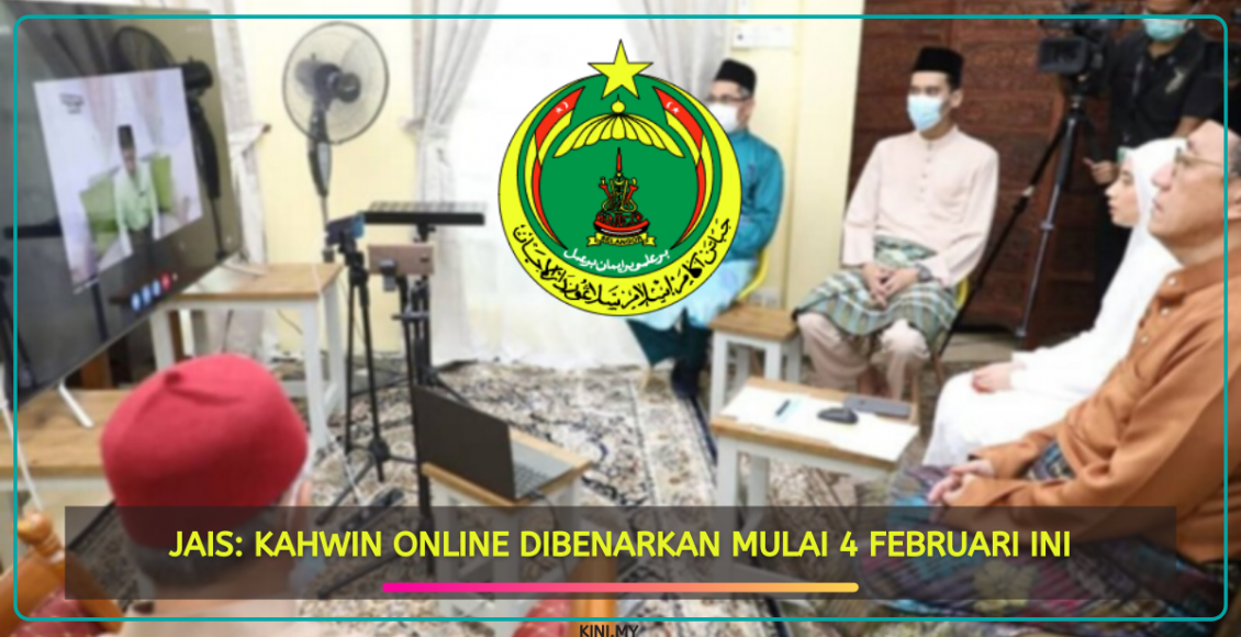 JAIS_ Kahwin Online Dibenarkan Mulai 4 Februari INi