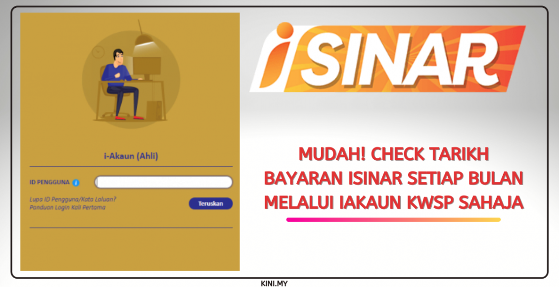 Mudah! Check Tarikh Bayaran iSinar Setiap Bulan Melalui iAkaun KWSP Sahaja