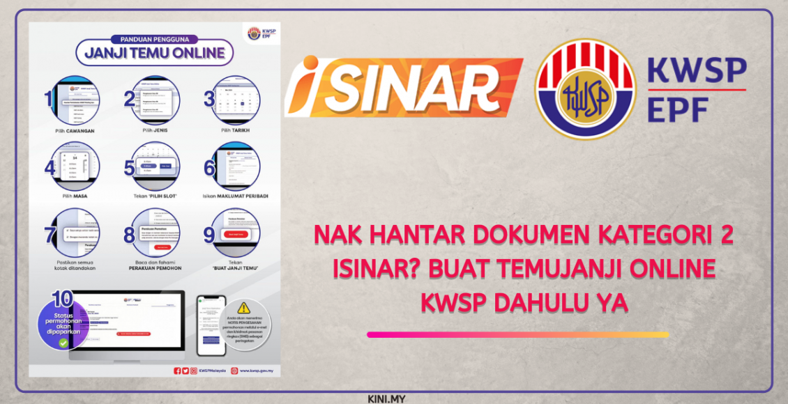 Nak Hantar Dokumen Kategori 2 iSinar? Buat Temujanji Online KWSP Dahulu Ya