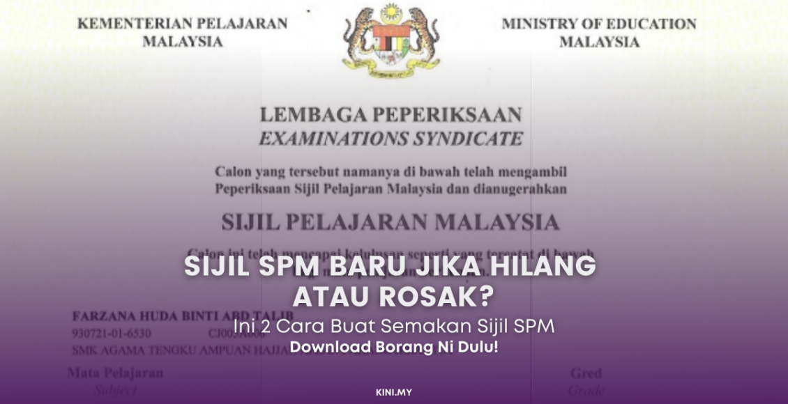 Semak 2 Cara Mohon Sijil SPM Baru Jika Hilang Atau Rosak
