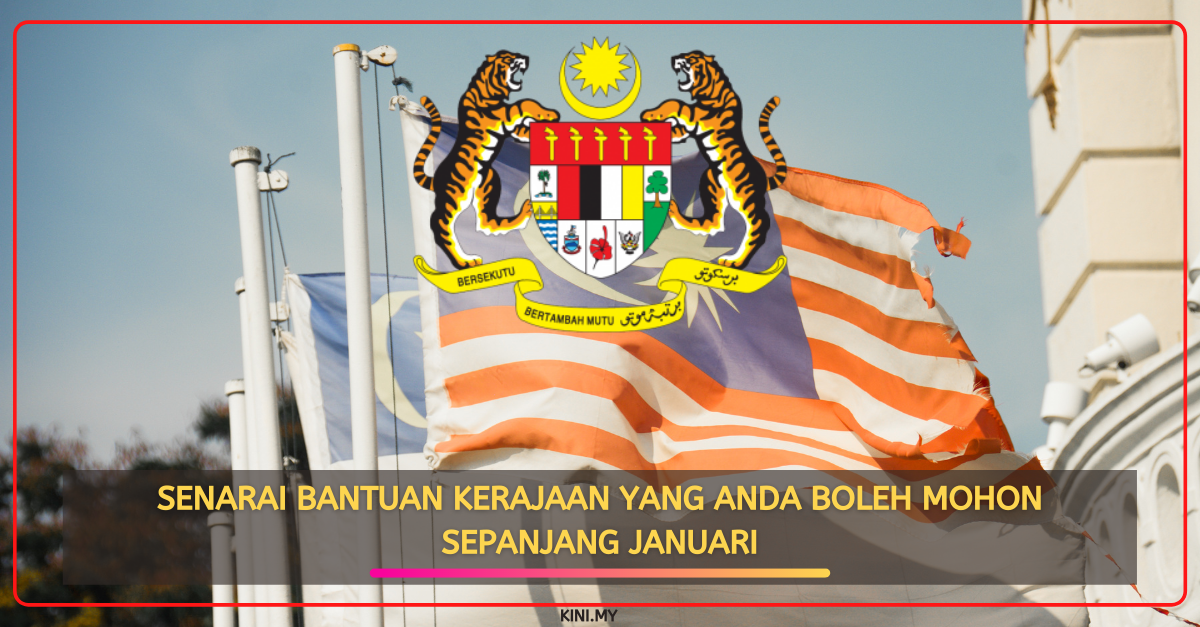 Senarai Bantuan Kerajaan Yang Anda Boleh Mohon Sepanjang Januari
