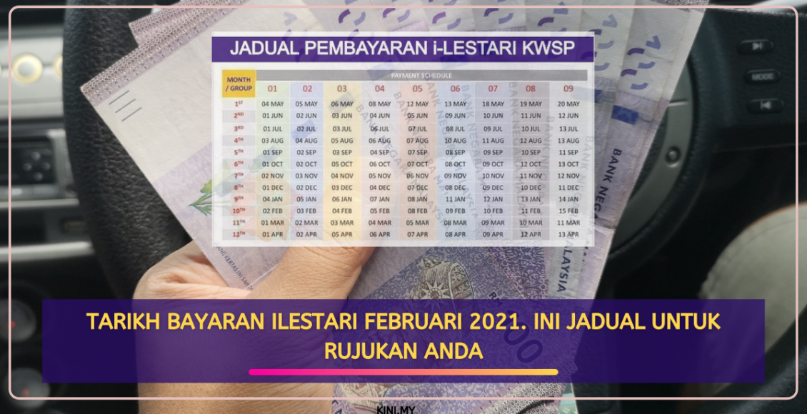 Tarikh Bayaran iLestari Februari 2021. Ini Jadual Untuk Rujukan Anda