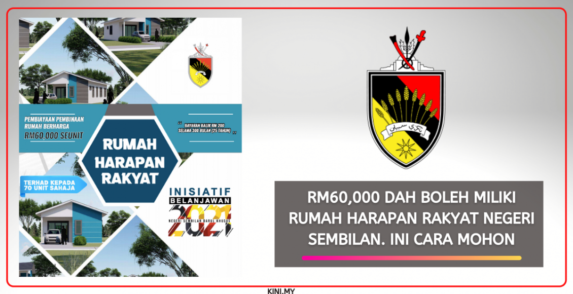 RM60,000 Dah Boleh Miliki Rumah Harapan Rakyat Negeri Sembilan. Ini Cara Mohon