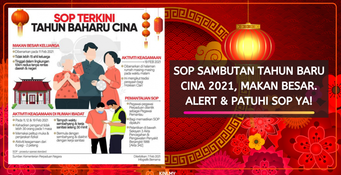 SOP Sambutan Tahun Baru Cina 2021, Makan Besar. Alert & Patuhi SOP Ya!
