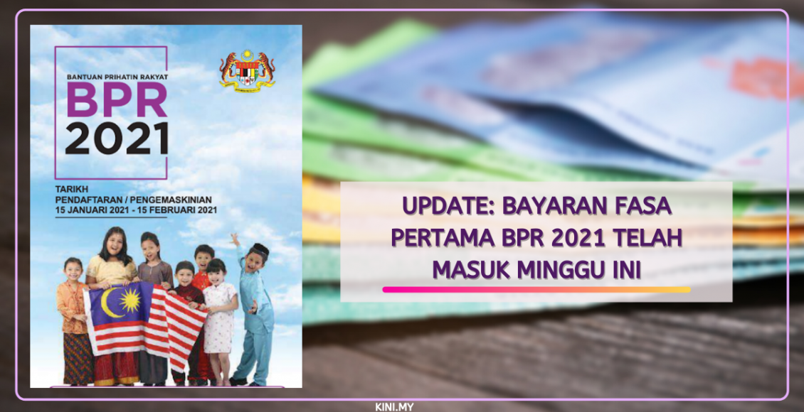 Update: Bayaran Fasa Pertama BPR 2021 Telah Masuk Minggu Ini