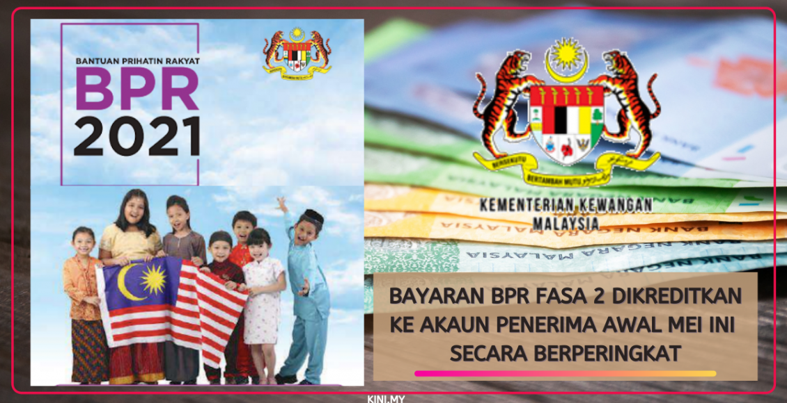 Bayaran BPR Fasa 2 Dikreditkan Ke Akaun Penerima Awal Mei Ini Secara Berperingkat