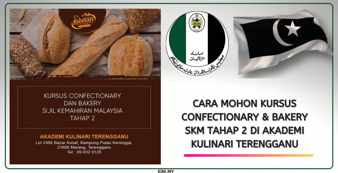 Cara Mohon Kursus Confectionary & Bakery SKM Tahap 2 Di Akademi Kulinari Terengganu