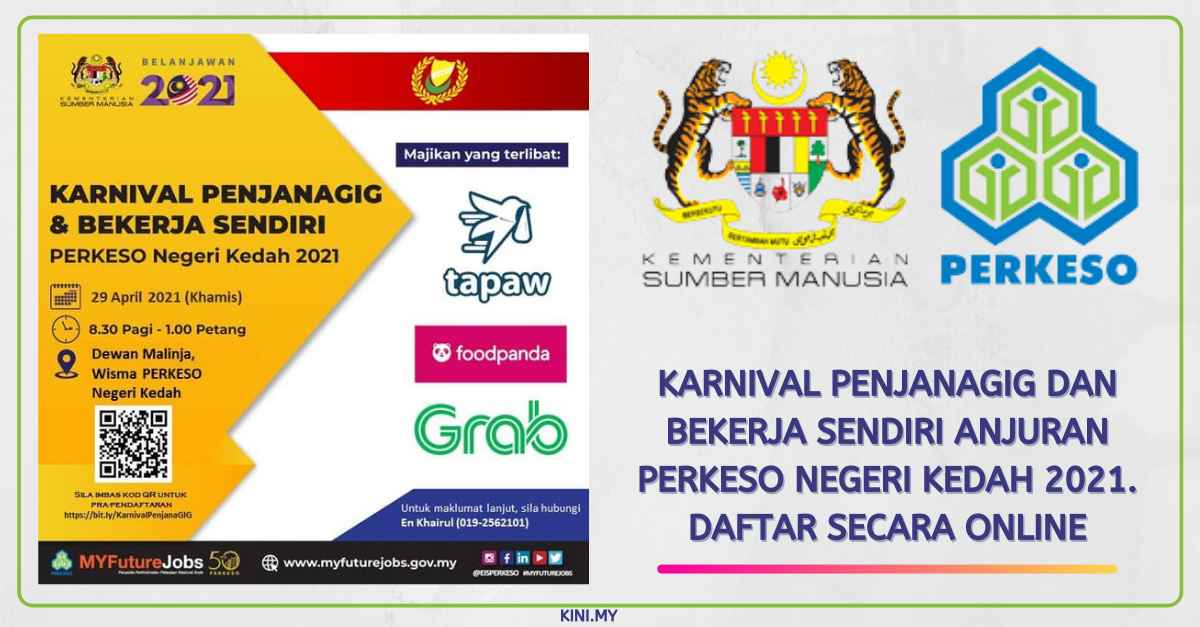 Karnival PenjanaGIG dan Bekerja Sendiri Anjuran PERKESO Negeri Kedah 2021. Daftar Secara Online