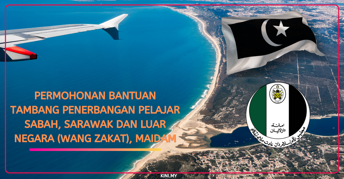 Permohonan Bantuan Tambang Penerbangan Pelajar Sabah, Sarawak Dan Luar