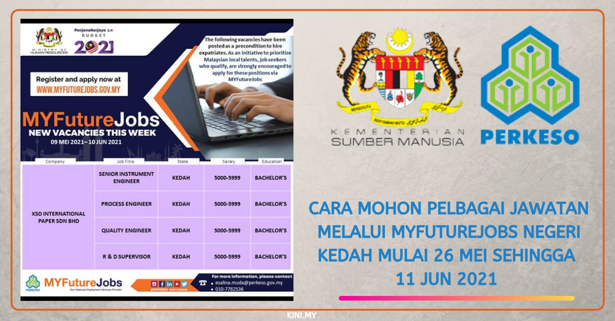 Cara Mohon Pelbagai Jawatan Melalui MyFutureJobs Negeri Kedah Mulai 26 Mei Sehingga 11 Jun 2021