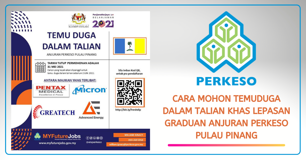 Cara Mohon Temuduga Dalam Talian Khas Lepasan Graduan Anjuran PERKESO Pulau Pinang