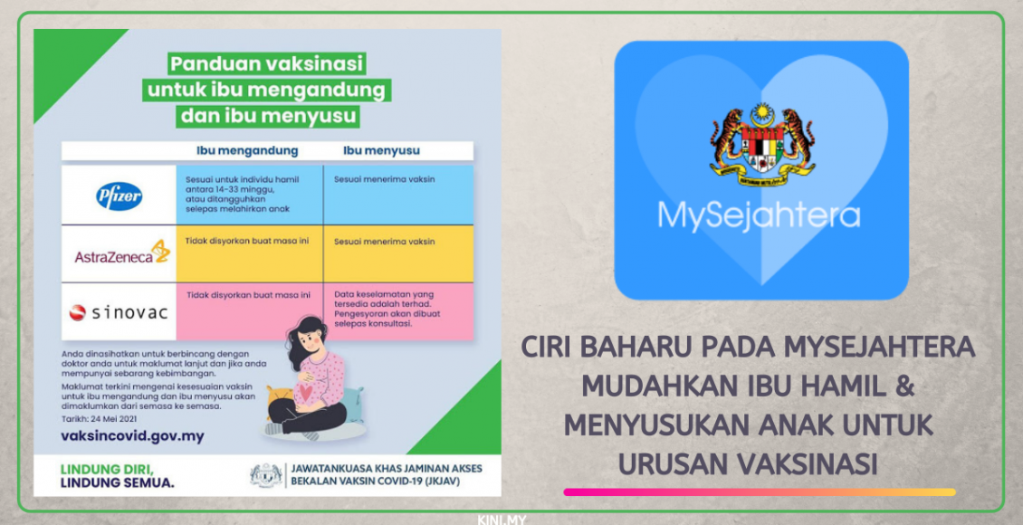 Ciri Baharu Pada MySejahtera Mudahkan Ibu Hamil & Menyusukan Anak Untuk Urusan Vaksinasi