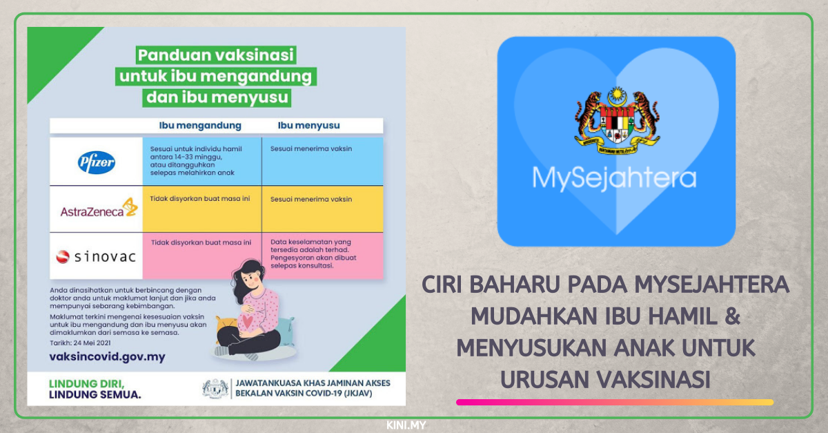 Ciri Baharu Pada MySejahtera Mudahkan Ibu Hamil & Menyusukan Anak Untuk Urusan Vaksinasi