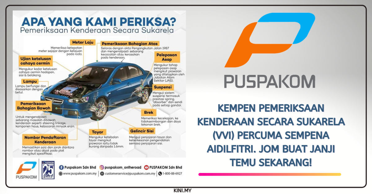 Kempen Pemeriksaan Kenderaan Secara Sukarela (VVI) Percuma Sempena Aidilfitri. Jom Buat Janji Temu Sekarang!