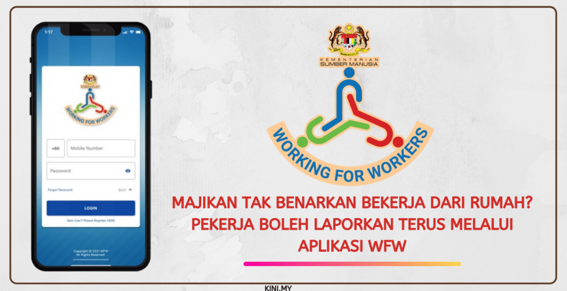 Majikan Tak Benarkan Bekerja Dari Rumah? Pekerja Boleh Laporkan Terus Melalui Aplikasi WFW