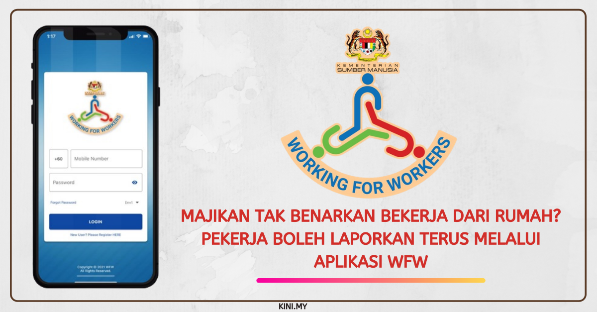Majikan Tak Benarkan Bekerja Dari Rumah? Pekerja Boleh Laporkan Terus Melalui Aplikasi WFW