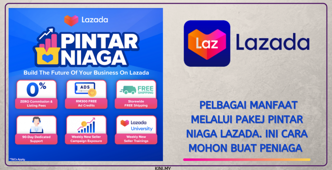Pelbagai Manfaat Melalui Pakej Pintar Niaga Lazada. Ini Cara Mohon Buat Peniaga