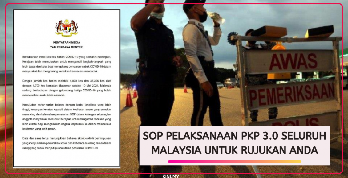 SOP Pelaksanaan PKP 3.0 Seluruh Malaysia Untuk Rujukan Anda